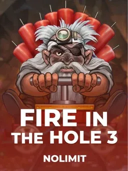 Fire in the Hole 3